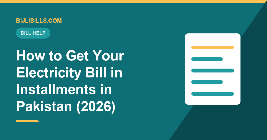 Splitting a large Pakistani electricity bill into smaller monthly installments across a calendar